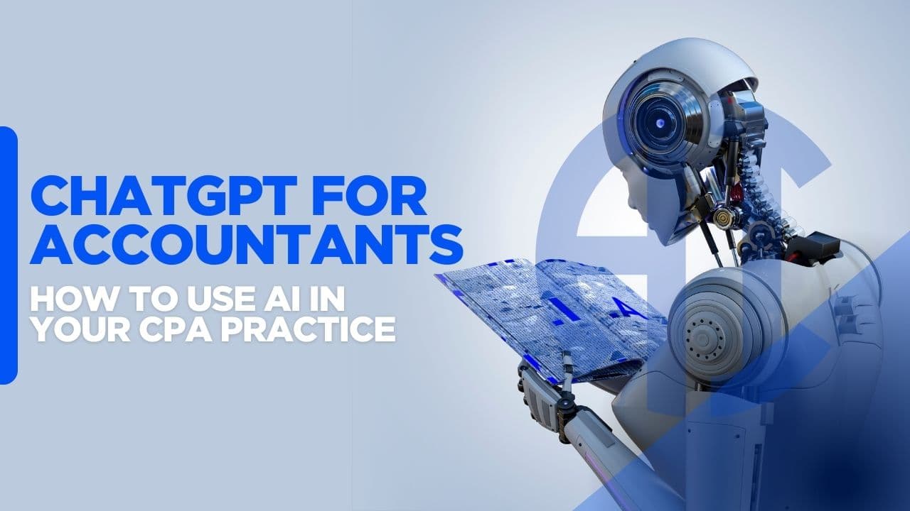 ChatGPT for Accountants: How to Use AI in Your CPA Practice