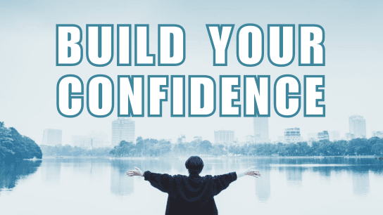 Build Your Confidence [Audio Course]