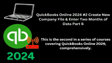 QuickBooks Online 2024 #2 Create New Company File Part 6 